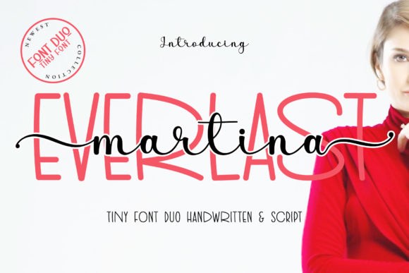 Everlast Martina: A Font Duo for Modern, Sweet Designs
