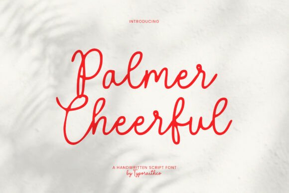 Palmer Cheerful: A Font That Feels Like a Friendly Smile