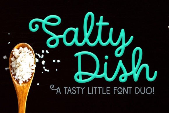 Salty Dish: A Versatile Font Pairing for Creative Projects